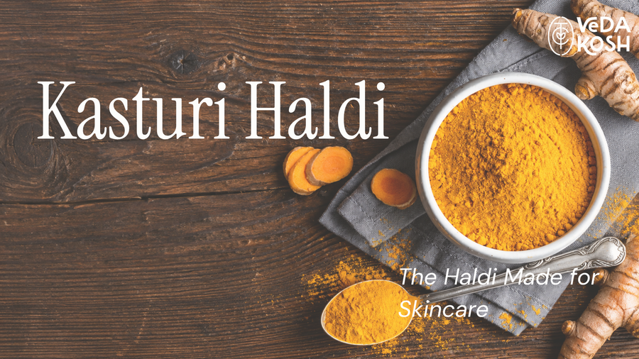Kasturi Haldi: The Haldi Made for Skincare